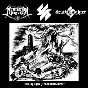 88 - KOMMANDO PAGANO - JEWSSLAUGHTER - Burning the Jewish World Order